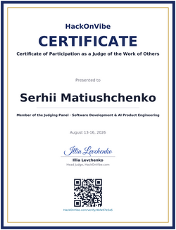 Certificate of Participation as a Judge: Serhii Matiushchenko, HackOnVibe, August 13–16, 2026